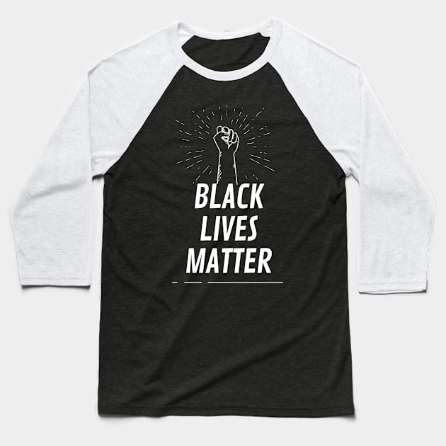 Black Lives Matter Baseball T-Shirt by purelyplantsd